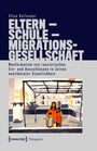 Ellen Kollender: Eltern - Schule - Migrationsgesellschaft, Buch