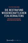Felicitas Hesselmann: Die Bestrafung wissenschaftlichen Fehlverhaltens, Buch