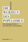 Tobias Müller: Die Wurzeln des Populismus, Buch