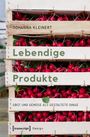 Johanna Kleinert: Lebendige Produkte, Buch