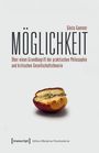 Gösta Gantner: Möglichkeit, Buch