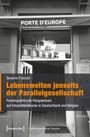 Severin Frenzel: Lebenswelten jenseits der Parallelgesellschaft, Buch
