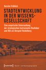 Kerstin Fröhlich: Stadtentwicklung in der Wissensgesellschaft, Buch