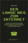 Matthias Röhr: Der lange Weg zum Internet, Buch