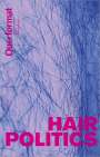 : Hair Politics, Buch