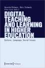 : Digital Teaching and Learning in Higher Education, Buch