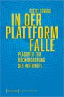 Geert Lovink: In der Plattformfalle, Buch