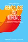 Caroline-Sophie Pilling: Gehörlose und Hörende, Buch