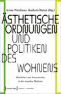 : Ästhetische Ordnungen und Politiken des Wohnens, Buch