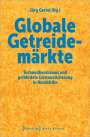 : Globale Getreidemärkte, Buch