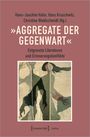 : 'Aggregate der Gegenwart', Buch