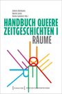 : Handbuch Queere Zeitgeschichten I, Buch