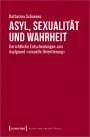 Katharina Schoenes: Asyl, Sexualität und Wahrheit, Buch
