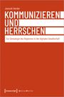 Janosik Herder: Kommunizieren und Herrschen, Buch
