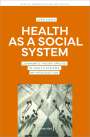 João Costa: Health as a Social System, Buch