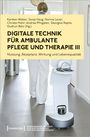 : Digitale Technik für ambulante Pflege und Therapie III, Buch