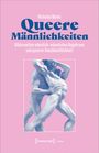 Nicholas Maniu: Queere Männlichkeiten, Buch
