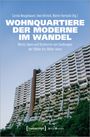 : Wohnquartiere der Moderne im Wandel, Buch