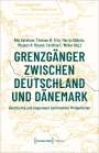 : Grenzgänger zwischen Deutschland und Dänemark, Buch