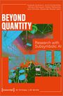 : Beyond Quantity, Buch