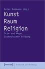 : Kunst - Raum - Religion, Buch