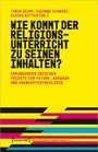 : Wie kommt der Religionsunterricht zu seinen Inhalten?, Buch
