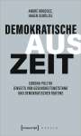 André Brodocz: Demokratische Auszeit, Buch