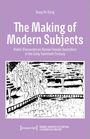 Sung Un Gang: The Making of Modern Subjects, Buch