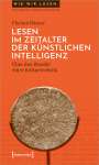Florian Rötzer: Lesen im Zeitalter der Künstlichen Intelligenz, Buch