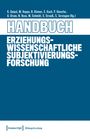 : Handbuch Erziehungswissenschaftliche Subjektivierungsforschung, Buch