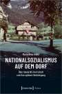 Maria Anna Willer: Nationalsozialismus auf dem Dorf, Buch