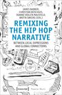: Remixing the Hip Hop Narrative, Buch