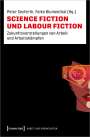 : Science Fiction und Labour Fiction, Buch