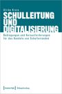 Ulrike Krein: Schulleitung und Digitalisierung, Buch
