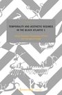 Gabriele Genge: Temporality and Aesthetic Regimes in the "Black Atlantic" 1, Buch