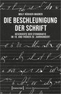 Wolf-Rüdiger Wagner: Die Beschleunigung der Schrift, Buch