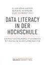 Data Literacy in der Hochschule, Buch