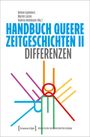 : Handbuch Queere Zeitgeschichten II, Buch