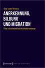 Sina Isabel Freund: Anerkennung, Bildung und Migration, Buch