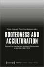 : Rootedness and Acculturation, Buch
