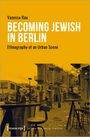 Vanessa Rau: Becoming Jewish in Berlin, Buch