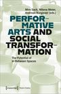 : Performative Arts and Social Transformation, Buch