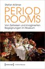 Stefan Krämer: Period Rooms, Buch