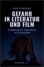 Djuna Lichtenberger: Gefahr in Literatur und Film, Buch
