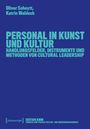 Oliver Scheytt: Personal in Kunst und Kultur, Buch