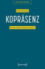 Heiko Hausendorf: Kopräsenz, Buch