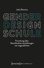 Julia Pierzina: Gender - Design - Schule, Buch