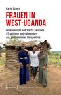 Karin Eckert: Frauen in West-Uganda, Buch