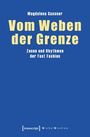 Magdalena Gassner: Vom Weben der Grenze, Buch