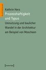 Kathrin Herz: Prozesshaftigkeit und Typus, Buch